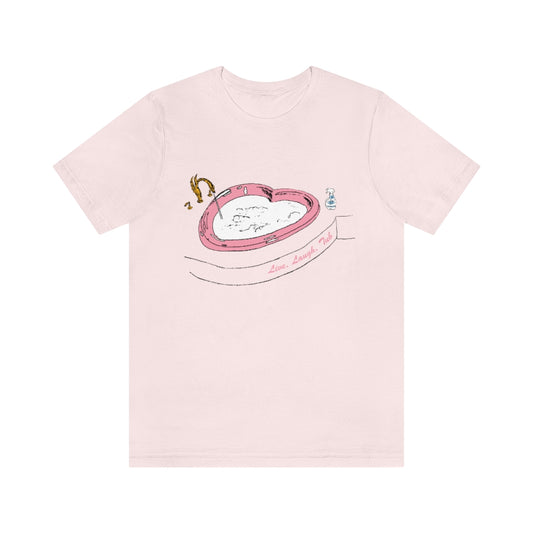 Live, Laugh, Tub  - Short Sleeve T-Shirt